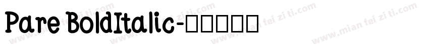 Pare BoldItalic字体转换
